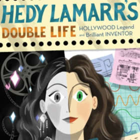 Hedy Lamarr’s Double Life item