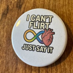 "I Can't Flirt Just Say It"  Button with anatomical heart item