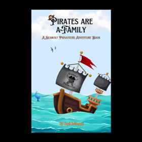 Pirates Are A Family: A Seawolf Privateers Adventure Book item