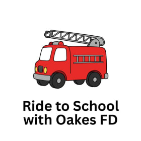 Ride to School with Oakes Fire Department item