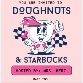 Donuts and Starbucks with Mrs. Merz item