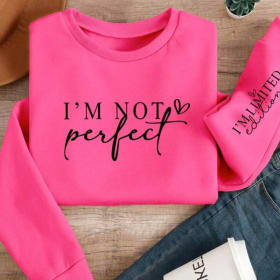 Hot Pink I'm not perfect,  sweatshirt - Misc sizes M, L, XL item