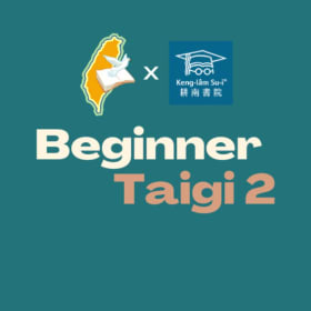(Online) Beginner Taigi 2 初級台語 2 (Sun 7:45-9p PT) item