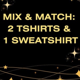 MIX & MATCH: 2 TSHIRTS & 1 SWEATSHIRT item