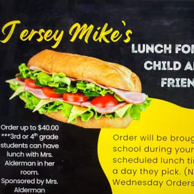 Jersey Mikes lunch with Mrs. Alderman item