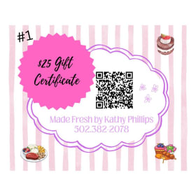 $25 Gift Certificate #1, Made Fresh by Kathy Phillips item