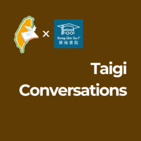 Photo of (Online) Taigi Conversations 台語開講 (Wed 7-8:15pm PT)