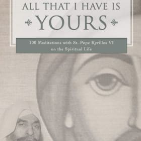 All That I Have is Yours: 100 Meditations with St. Pope Kyri item
