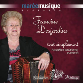CD Francine Desjardins-Tout simplement (Accordéon trad qc) item