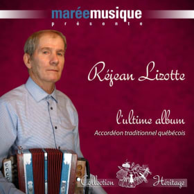 CD Réjean Lizotte - L'ultime album (Accordéon trad qc) item