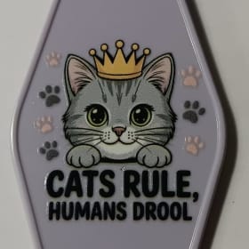 Photo of Cats Rule Humans Drool Hotel Key Chain