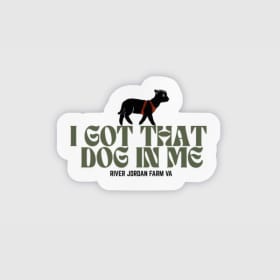 Sticker - I Got That Dog In Me (retro) item