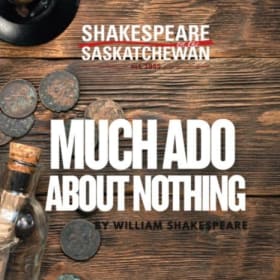 2 Shakespeare on the Saskatchewan Mainstage Tickets item