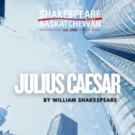 2 Shakespeare on the Saskatchewan Mainstage Tickets item