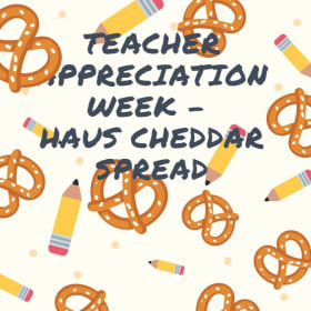 Haus Cheddar Spread for Our Teachers: Share the Gratitude! item
