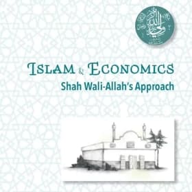 Islam and Economics Shah Wali-Allah's Approach item