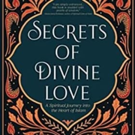 Secrets of Divine Love: A Spiritual Journey into the Heart o item