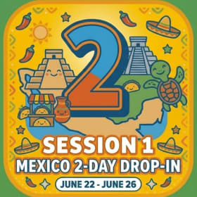 Session 1 "Mexico" - Tuesday & Thursday ONLY item