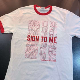 Sign to Me Tshirt Small (local pickup) item