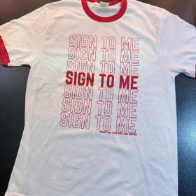 Sign to Me Tshirt Large (local pickup) item