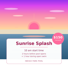 Sunrise Splash: 10 AM start item