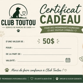 Certificat cadeau club toutou 50$ item