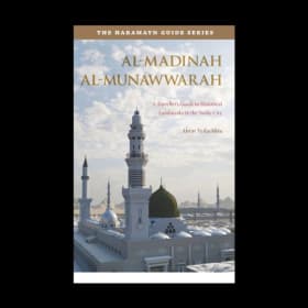 Haramayn Guide Series - Al-Madinah Al-Munawwarah item