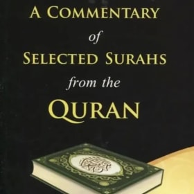 A Commentary of Selected Surahs from The Quran item