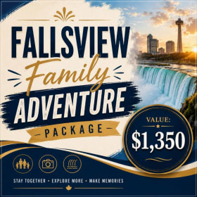 Fallsview Family Adventure Package: Value: $1,350 item