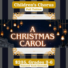 Children's Chorus Full Tuition, A Christmas Carol item