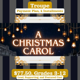 Troupe Payment Plan, A Christmas Carol item