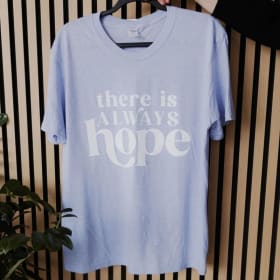 There Is Always Hope Tee item