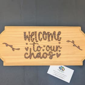 Welcome to our chaos wood burned sign by Double Trouble item