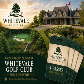 Whitevale Golf Club Foursome - MSRP $650 item