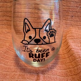 It's Been a RUFF Day Glass item