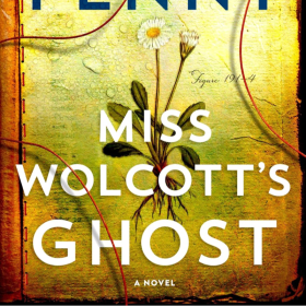 Miss Wolcott's Ghosts by Louise Penny item