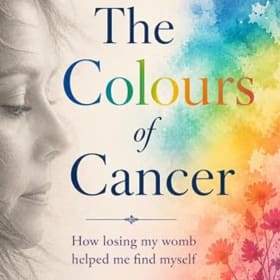The Colours of Cancer - A womb cancer story (paperback) item