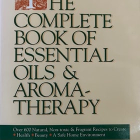 The Complete Book of Essential Oils & Aromatherapy item