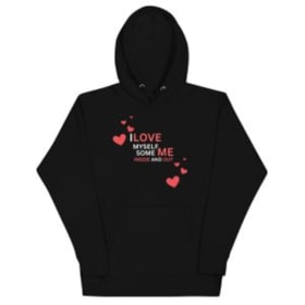 I Love Myself Some Me Inside and Out Hoodie item