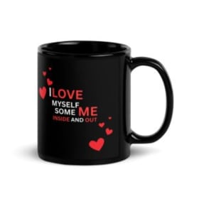 I Love Myself Some Me Inside and Out Mug item