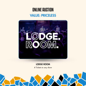 4 Tickets to ANY Lodge Room show (Priceless) item
