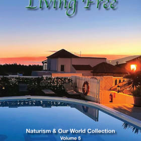 Living Free: Naturism & Our World Print Collection, Vol. 5 item