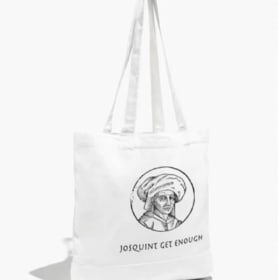 Photo of Josquint get enough Tote Bag
