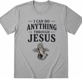I Can do anything through Jesus - COLOR GREY item