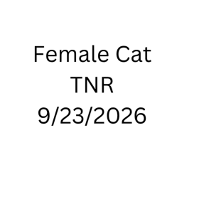 TNR -Female Cat 9/23/2026 item