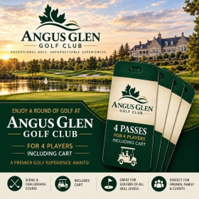 Angus Glen & Golf Club Foursome - MSRP $720 item
