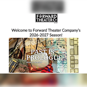 Two Tickets to Forward Theater - 2026/27 season. item