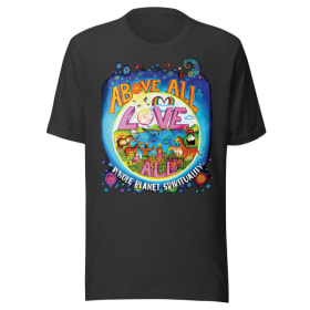 Above All Love All T-shirt item