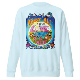 Above All Love All Sweatshirt item