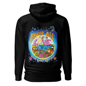 Above All Love All Hoodie item